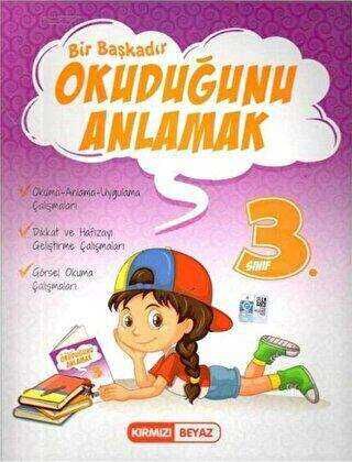 Kırmızı Beyaz Yayınları 3. Sınıf Bir Başkadır Okuduğunu Anlamak